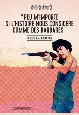 « Peu m'importe si l'Histoire nous considère comme des barbares » : Affiche