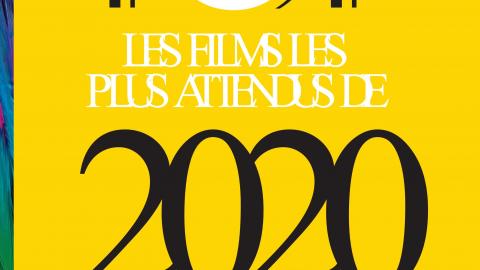 Top 30 des films les plus attendus de 2020